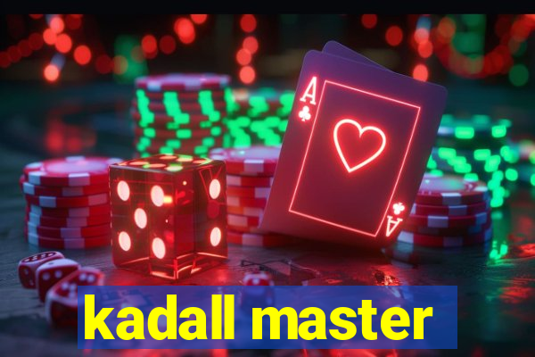 kadall master